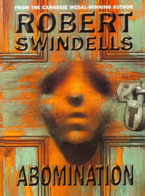 Robert Swindells: Abomination [1998] hardback