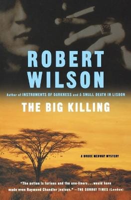 Robert Wilson: The Big Killing [2003] paperback
