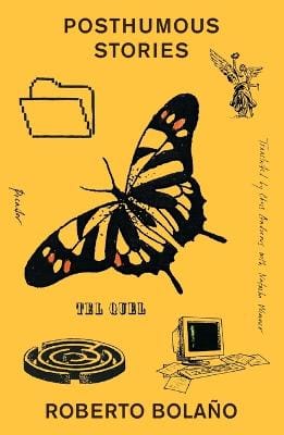 Roberto Bolano: Posthumous Stories [2025] paperback