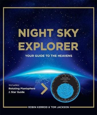 Robin Kerrod: Night Sky Explorer [2020] hardback