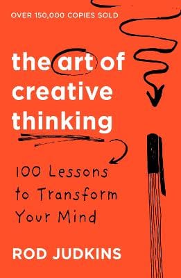 Rod Judkins: The Art of Creative Thinking [2015] paperback