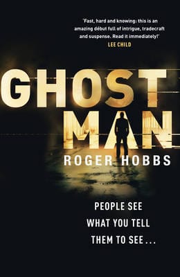 Roger Hobbs: Ghostman [2013] hardback