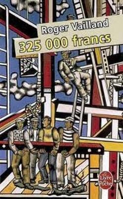 Roger Vailland: 325 000 francs [2007] paperback