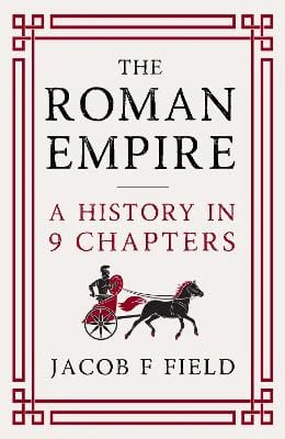 Jacob F. Field: The Roman Empire [2026]