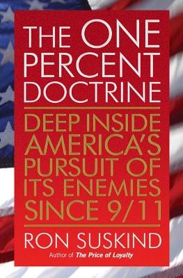 Ron Suskind: The One Percent Doctrine [2007] paperback