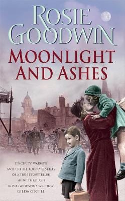 Rosie Goodwin: Moonlight and Ashes [2007]