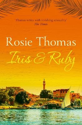 Rosie Thomas: Iris and Ruby [2006] paperback