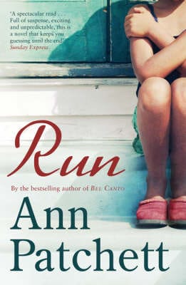 Ann Patchett: Run [2008]