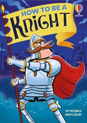 Sam Taplin: How To Be A Knight [2026] paperback