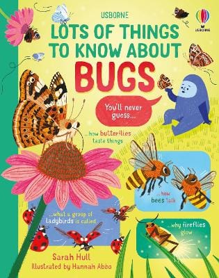 Sarah Hull: Lots Of Things To Know About Bugs [2025]