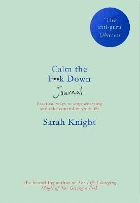 Sarah Knight: Calm the F**k Down Journal [2019] paperback