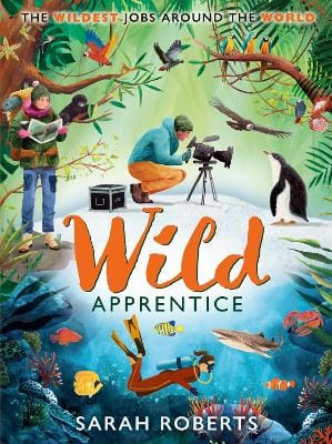 Sarah Roberts: Wild Apprentice [2026] hardback
