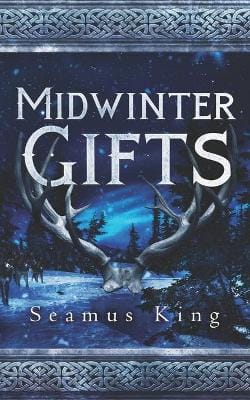 Seamus King: Midwinter's Gifts [2020] paperback