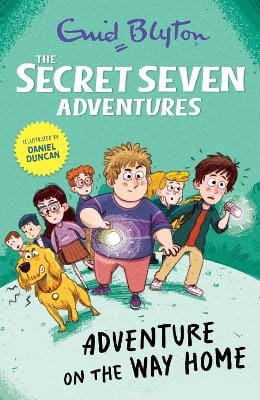 Enid Blyton: The Secret Seven Adventures: Adventure on the Way Home [2026]