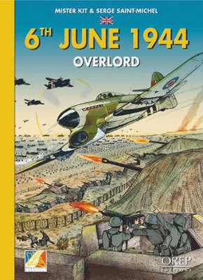 Serge Saint-Michael: 6th June 1944 - Overlord [2008] hardback