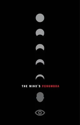 Shane Hegarty: The The Mind's Penumbra [2020]