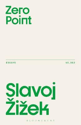 Slavoj (Birkbeck Institute for Hu Zizek: Zero Point [2025]