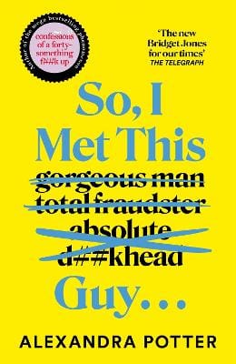 Potter Alexandra: So, I Met This Guy . . . [2026]