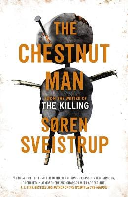Soren Sveistrup: The Chestnut Man [2019]