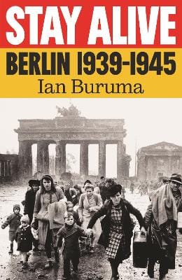 Buruma Ian: Stay Alive [2026] hardback