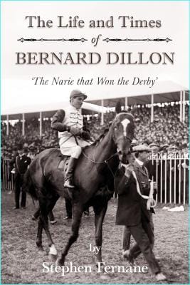 Stephen Fernane: The Life and Times of Bernard Dillon [2024] paperback