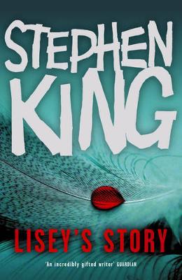 Stephen King: Lisey's Story [2006] trade paperback
