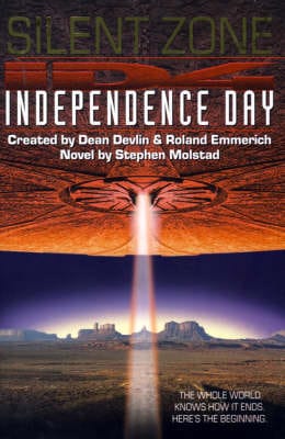 Stephen Molstad: Independence Day: Silent Zone [1997] hardback