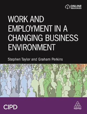 Stephen Taylor: Work and Employment in a Changing Business Environment [2021] paperback