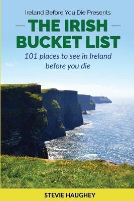 Stevie Haughey: The Irish Bucket List [2017] paperback
