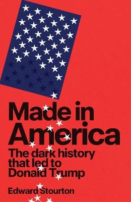 Stourton Edward: Made in America [2026]