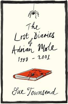 Sue Townsend: The Lost Diaries of Adrian Mole, 1999-2001 [2008] hardback