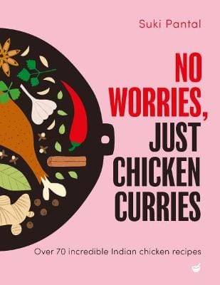 Suki Pantal: No Worries, Just Chicken Curries [2025]