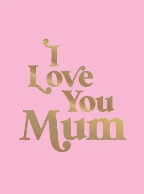 Summersdale Publishers: I Love You Mum [2024]
