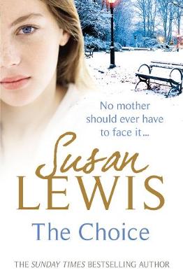 Susan Lewis: The Choice [2010] trade paperback