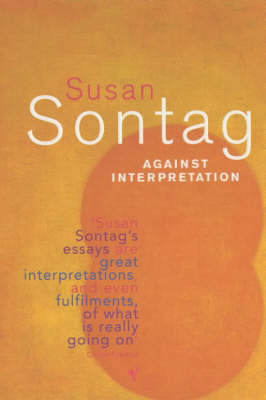 Susan Sontag: Against Interpretation [1994] paperback
