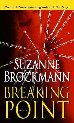 Suzanne Brockmann: Breaking Point [2006]