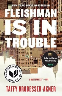 Taffy Brodesser-Akner: Fleishman Is in Trouble [2020] paperback