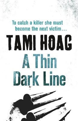 Tami Hoag: A Thin Dark Line [2011]