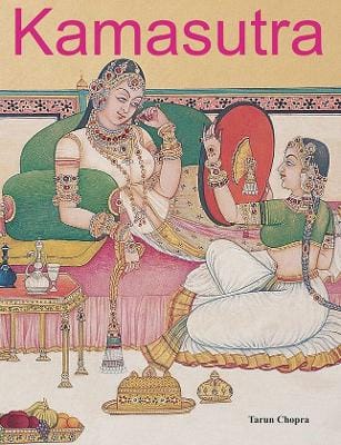 Tarun Chopra: Kamasutra [2006] hardback