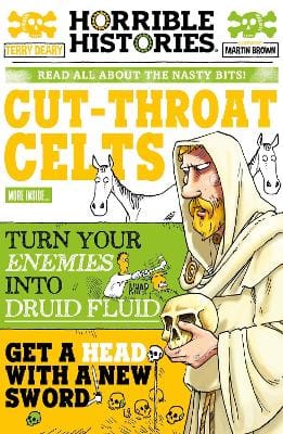 Terry Deary: Cut-throat Celts [2022]