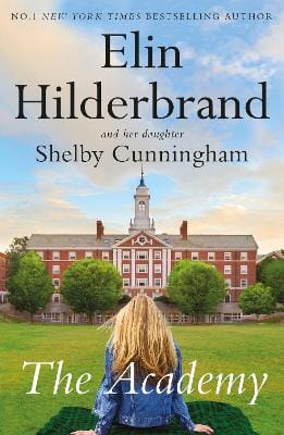 Elin Hilderbrand and Shelby Cunningham: The Academy [2026]