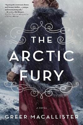Greer Macallister: The Arctic Fury [2020]