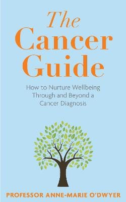 Anne-Marie O'Dwyer: The Cancer Guide [2026]