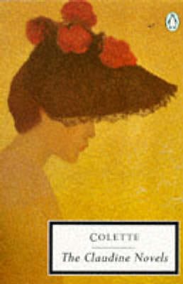 Colette: The Claudine Novels [1990] paperback