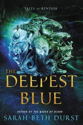 Sarah Beth Durst: The Deepest Blue [2019] hardback