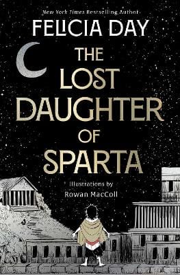 Rowan McColl Felicia Day: The Lost Daughter of Sparta [2026]