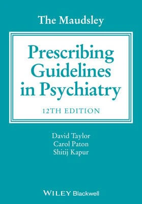 David Taylor: The Maudsley Prescribing Guidelines in Psychiatry [2015]