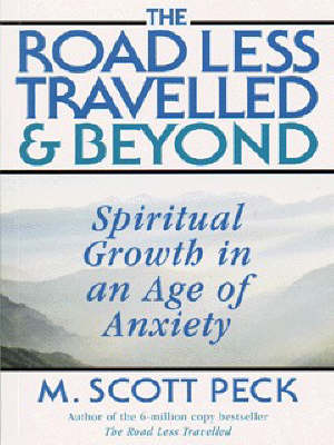 M Scott Peck: The Road Less Travelled And Beyond [1997]