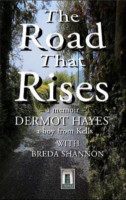 Dermot Hayes: The Road That Rises [2023] paperback