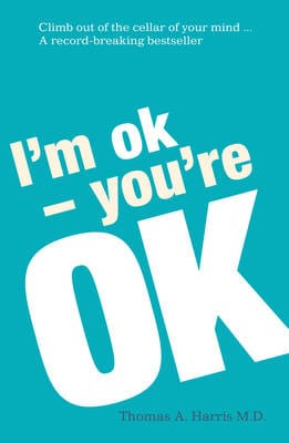 Thomas A. Harris: I'm Ok, You're Ok [1995] paperback